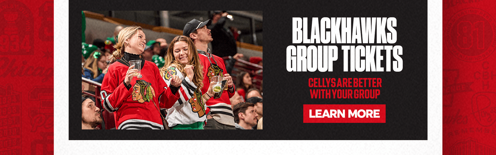 Blackhawks Group Tickets - Cellys Are Better With Your Group