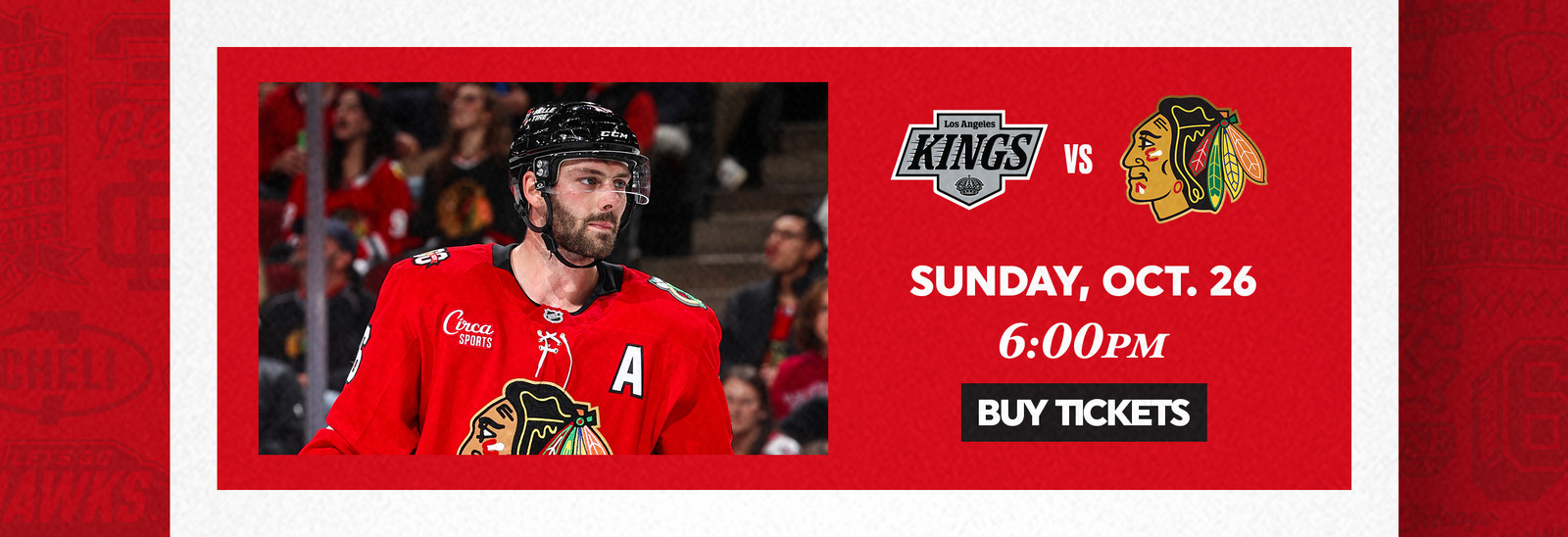 Blackhawks vs Kings - Sunday, Oct 26 at 6:00pm