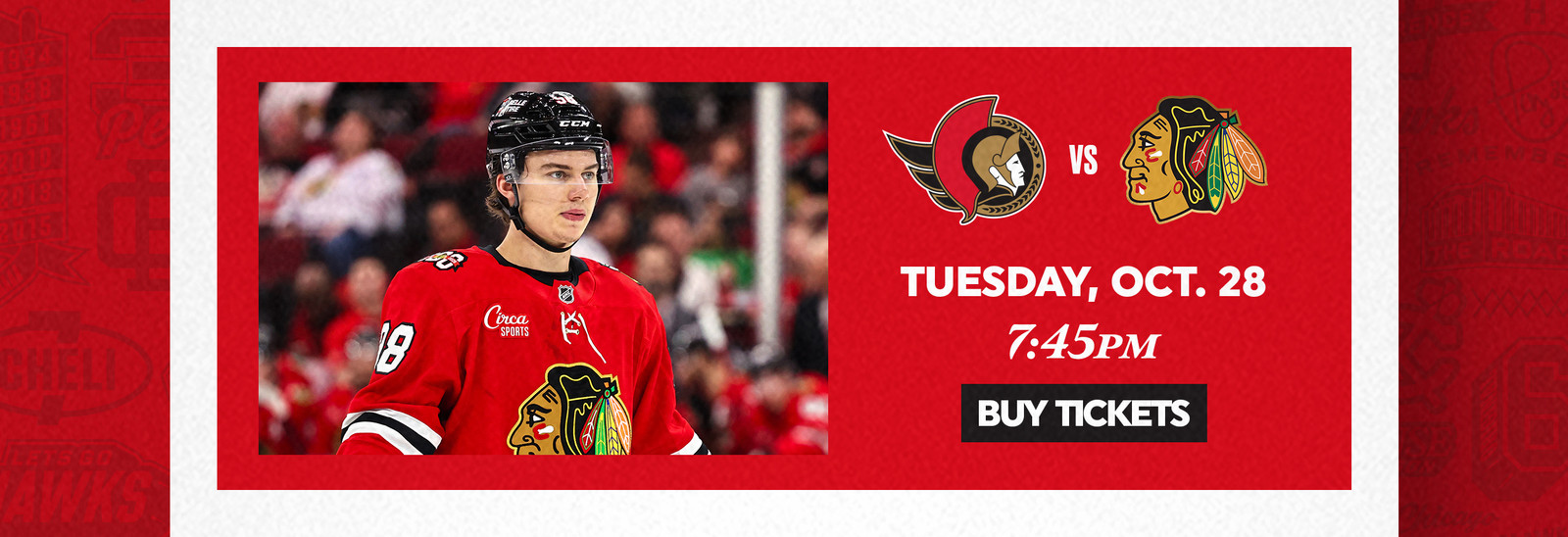 Blackhawks vs Senators - Tuesday, Oct 28 at 7:45pm