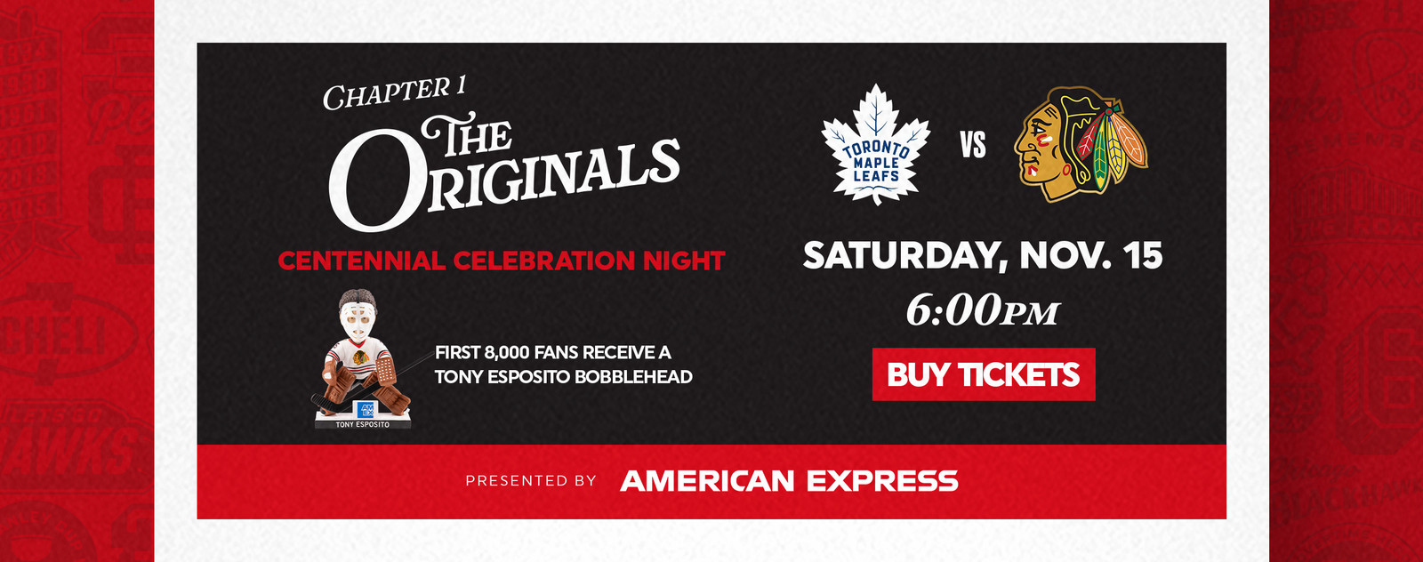 The Originals Centennial Celebration Night - Tony Esposito Bobblehead - Saturday, November 15