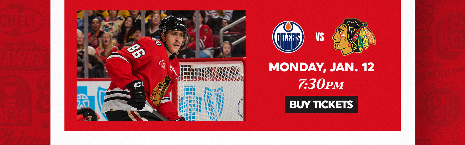 Blackhawks vs Oilers - Monday, January 12 at 7:30pm