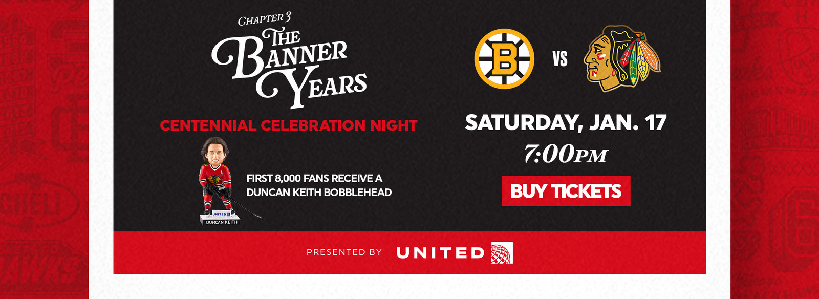 The Banner Years Centennial Celebration Night - Blackhawks vs Bruins - Saturday, January 17 at 7:00pm