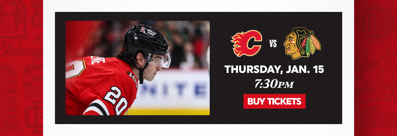 Blackhawks vs Flames - Thursday, January 15 at 7:30pm