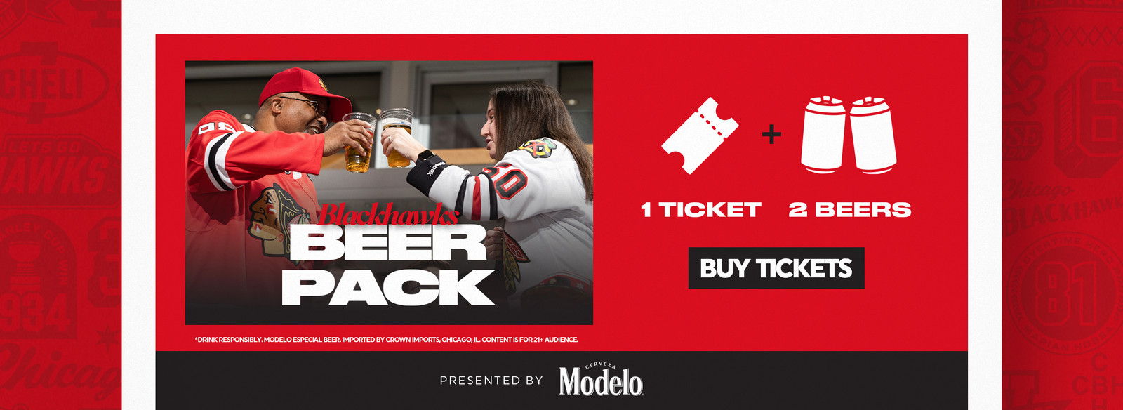 Blackhawks Beer Pack offer: 1 ticket, 2 beers. Buy tickets button. Presented by Modelo.
