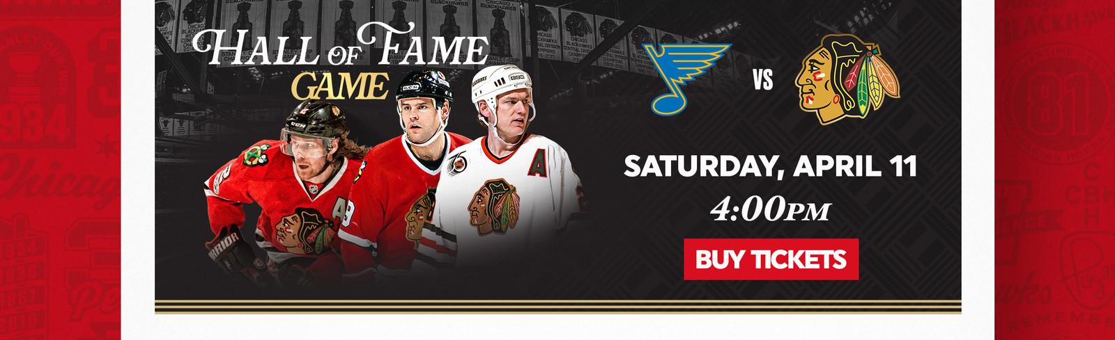 Hall of Fame game: Blues vs Blackhawks, April 11, 4:00 PM. Buy tickets.