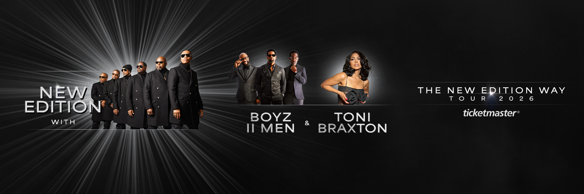 The New Edition Way Tour  Featuring New Edition, Boyz II Men, and Toni Braxton  February 15, 2026