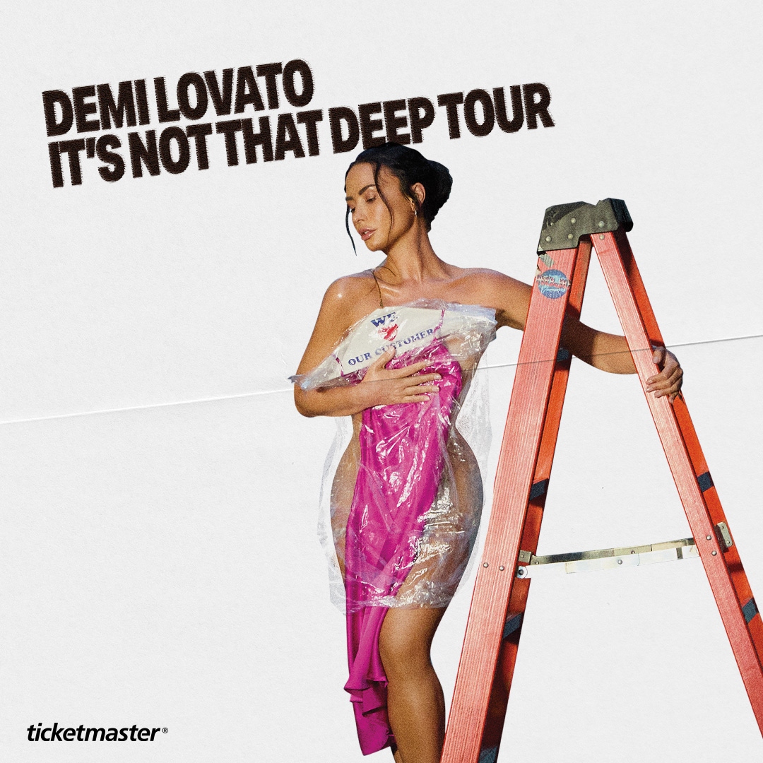 Demi Lovato  It's Not That Deep Tour  April 22, 2026