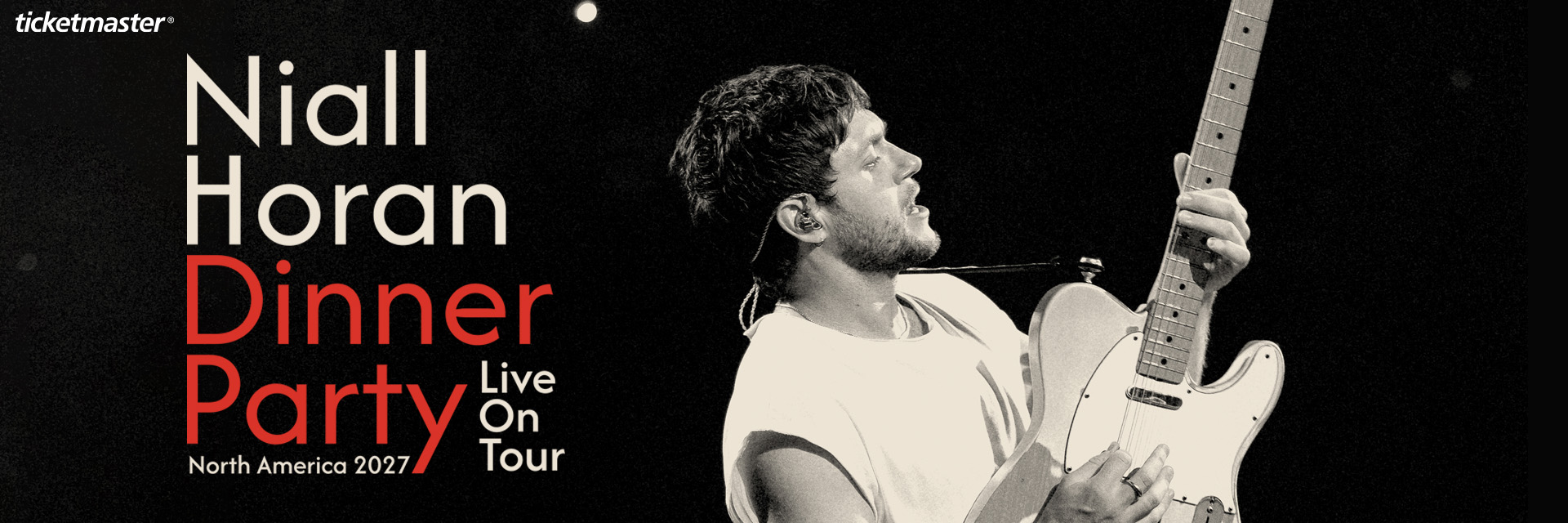 Niall Horan    Dinner Party Live On Tour   April 12, 2027  
