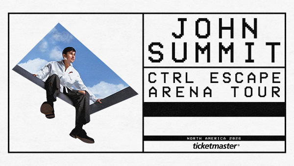 John Summit    CTRL ESCAPE ARENA TOUR    October 29, 2026  