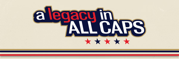 A Legacy in All Caps