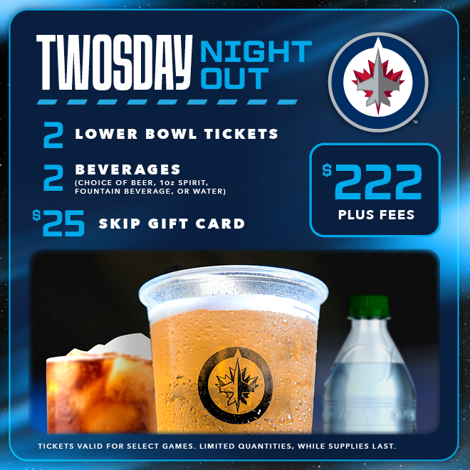 Twosday Night Out. 2 lower bowl tickets, 2 beverages (choice of beer, 1 oz spirit, fountain beverage, or water), $25 Skip gift card for $222 plus fees. Tickets valid for select games. Limited quantities, while supplies last.