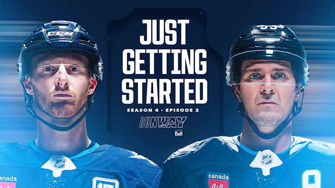 just getting started, season 4, episode 2. runway presented by bell. dramatic images up close of kyle connor and mark scheifele.