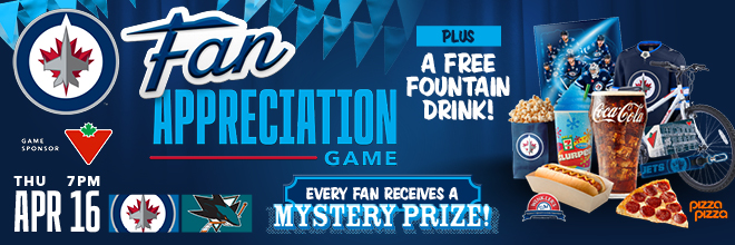 Winnipeg Jets Fan Appreciation game. Thursday april 16 at 7 p.m. Every fan receives a mystery prize plus a free fountain drink!