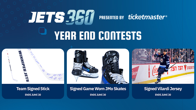 Jets 360 presented by ticketmaster. Year end contests. Team signed stick, signed game worn Jmo skates, Signed Vilardi Jersey