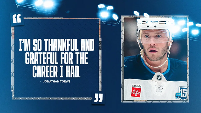 I'm so Thankful and Grateful for the career I had. Jonathan Toews