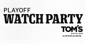 Watch Party - Tom's Watch Bar