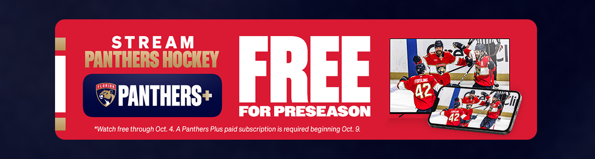 Stream Panthers Hockey on Panthers+ | Free for Preseason