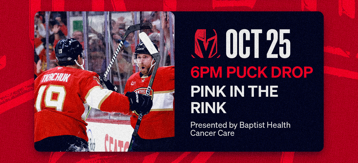 October 25 | FLA vs VGK | Pink in the Rink