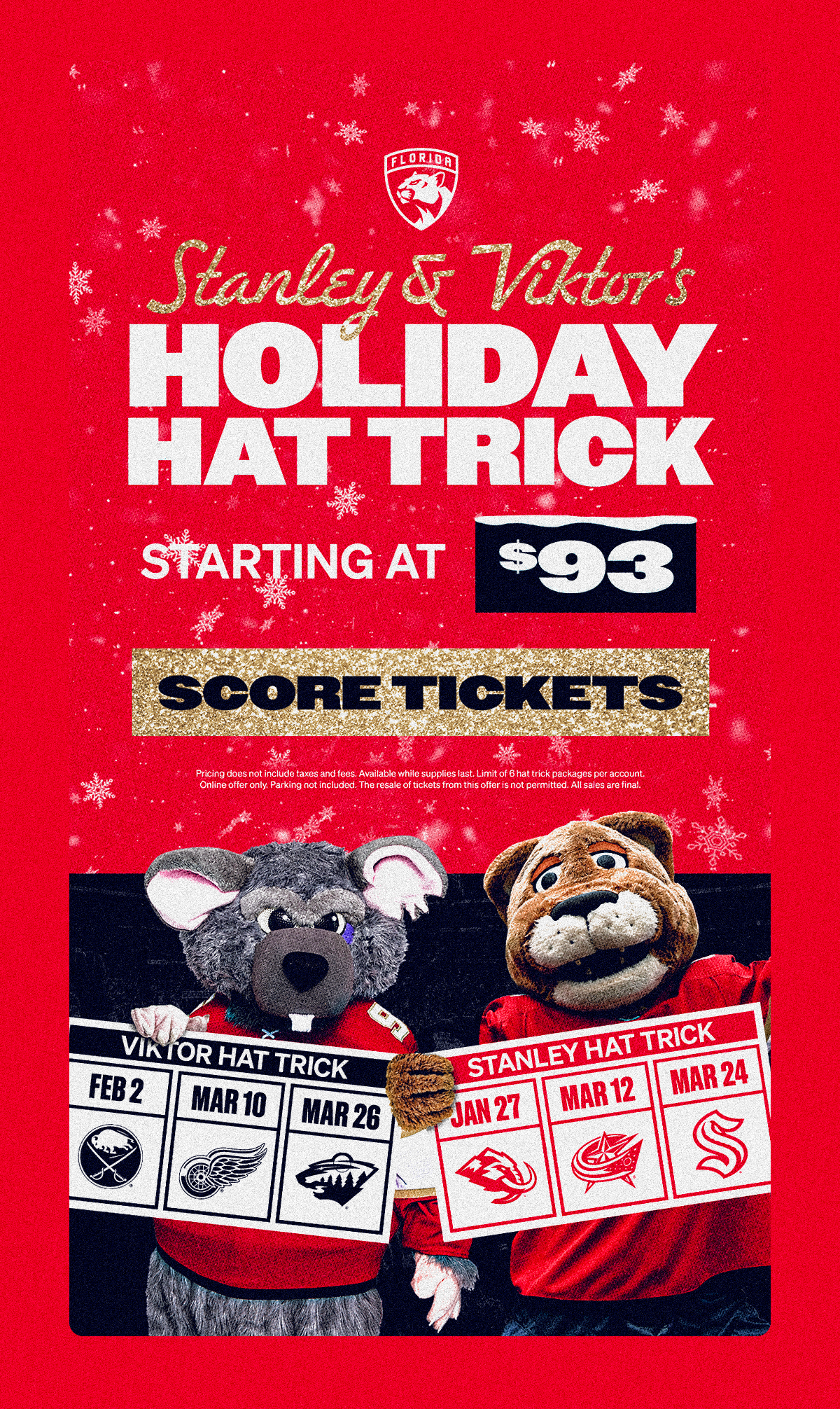 Stanley & Viktors Holiday Hat Trick | Score Tickets