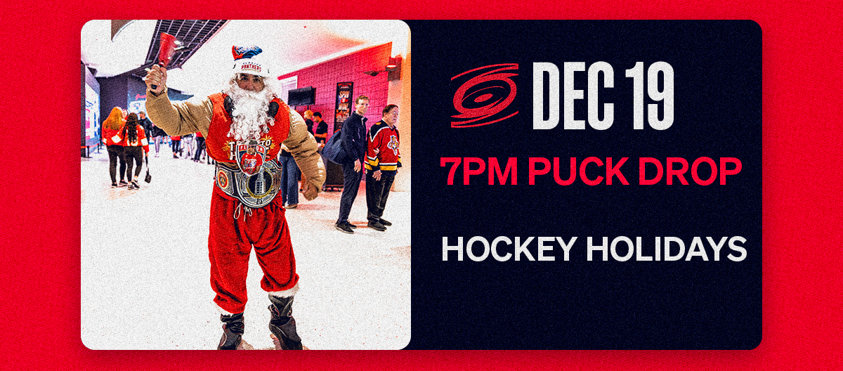 December 19 | FLA vs CAR | Hockey Holidays