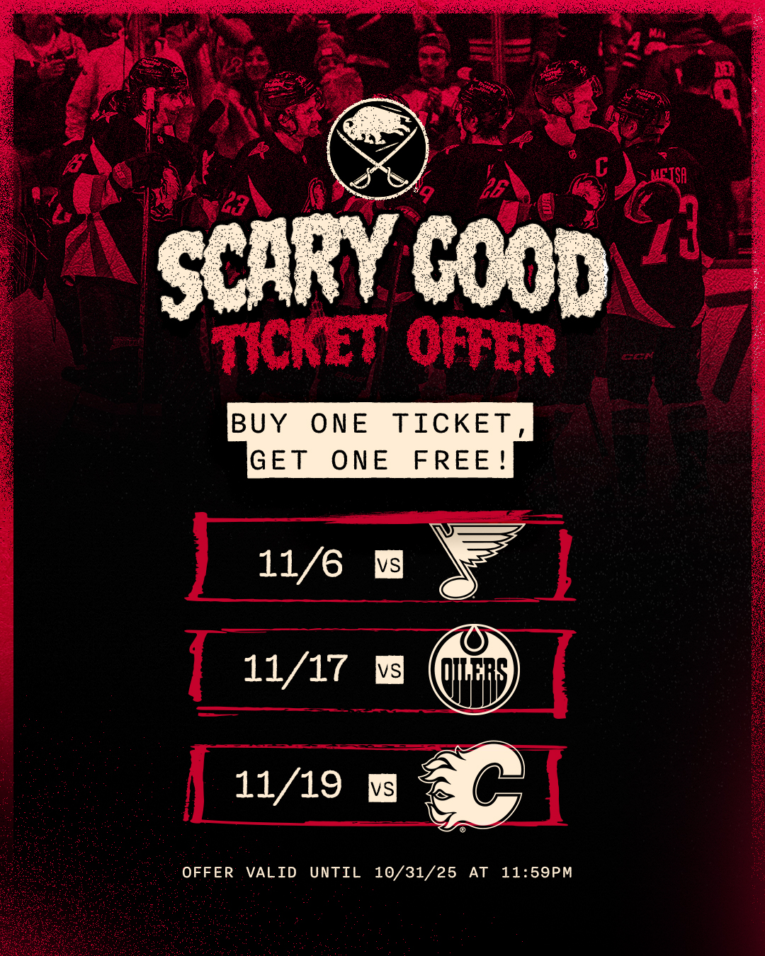 Scary Good Ticket Offer: Buy one, get one free