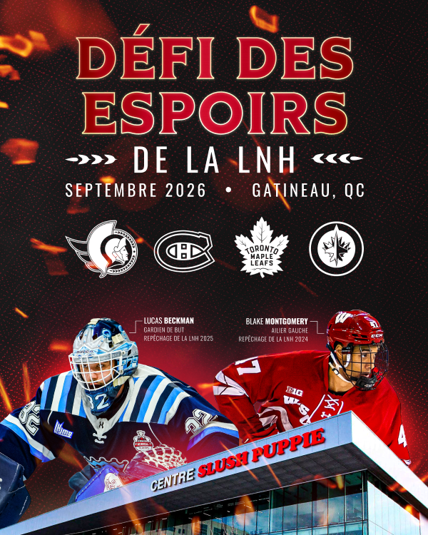 Le Défi des Espoirs de la LNH débarque à Gatineau 🔥