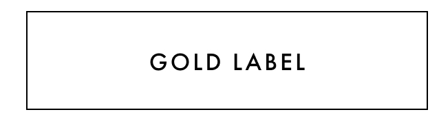 Shop Gold Label