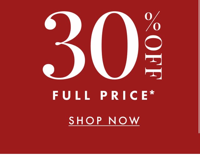 30% off full-price styles