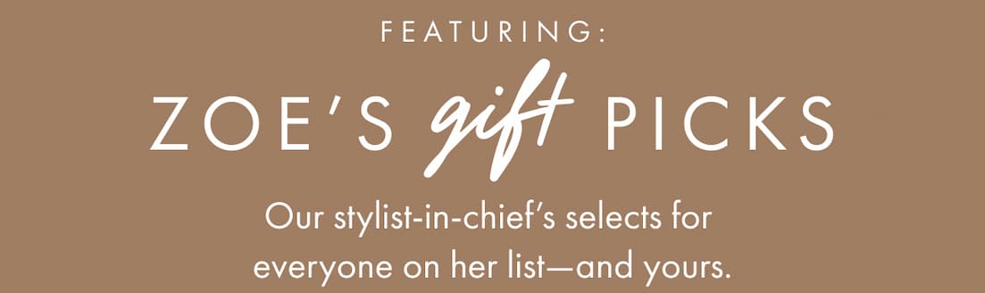 Zoe's gift Picks