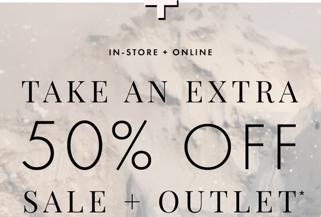 Take an extra 50% off sale + outlet