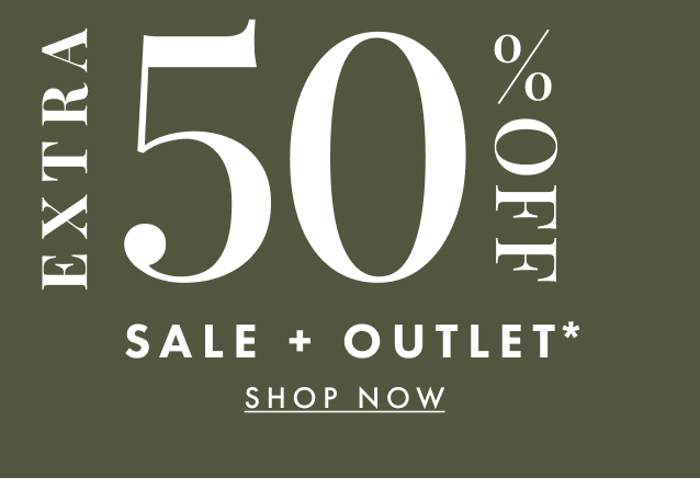Extra 50% off sale + outlet. Shop now.