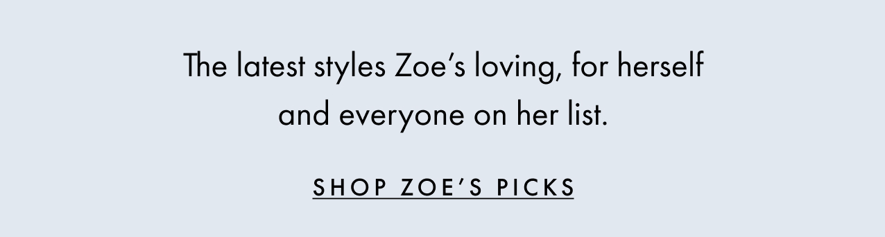 Shop Zoe's Picks