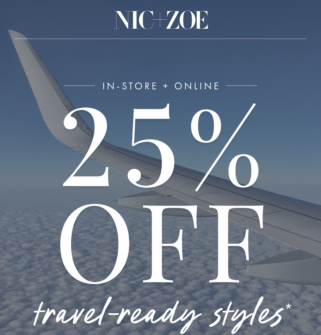 25% off travel-ready styles. In-store + online.