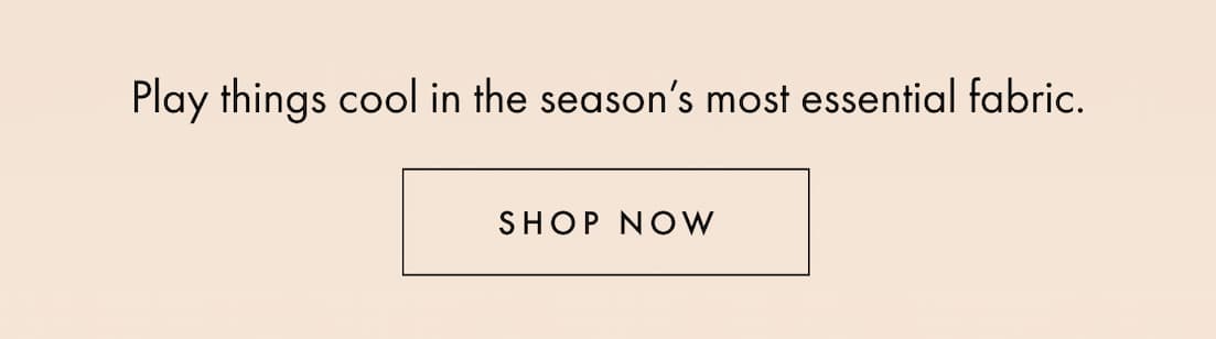 Shop linen styles