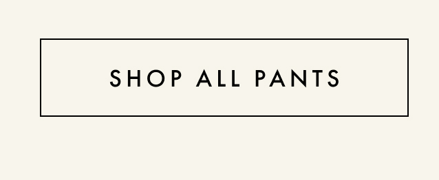 Shop all pants