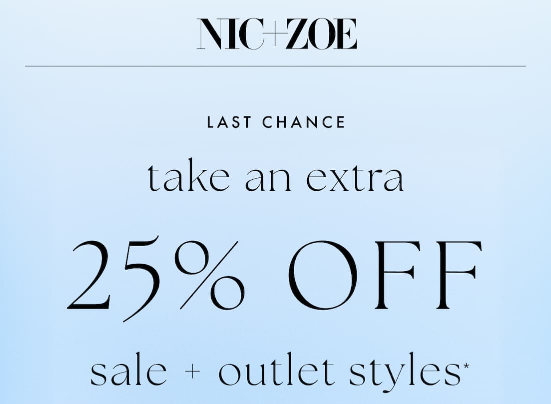 Last chance, take an extra 25% off sale and outlet styles