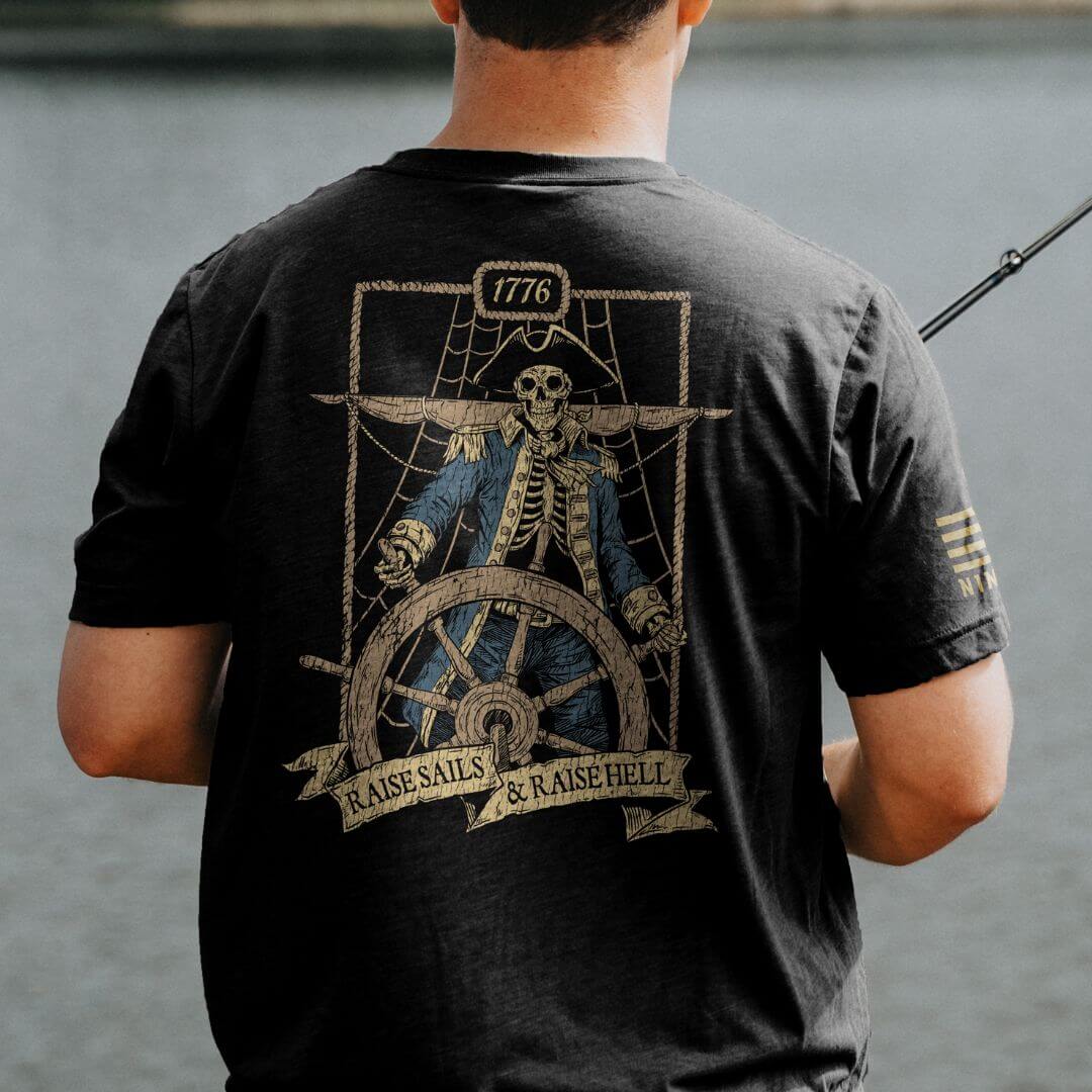 Raise Sails & Raise Hell - T-Shirt