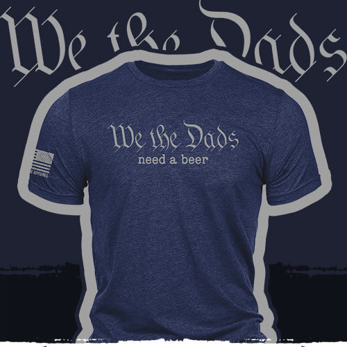 We the Dads - T-Shirt