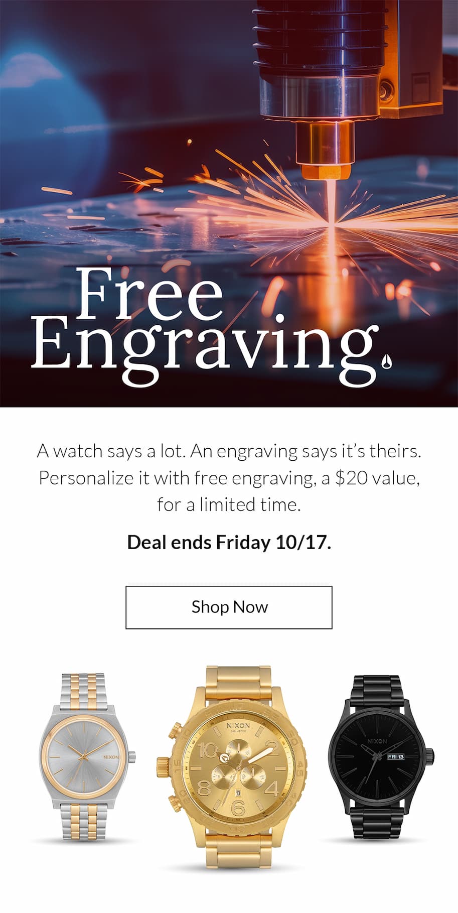 Free Engraving Through 10/17 - Shop Now