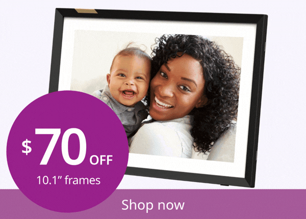Mother's Day: $70 off our bestselling frame now