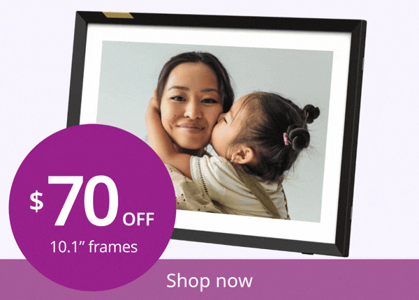 Mother's Day: $70 off our bestselling frame now