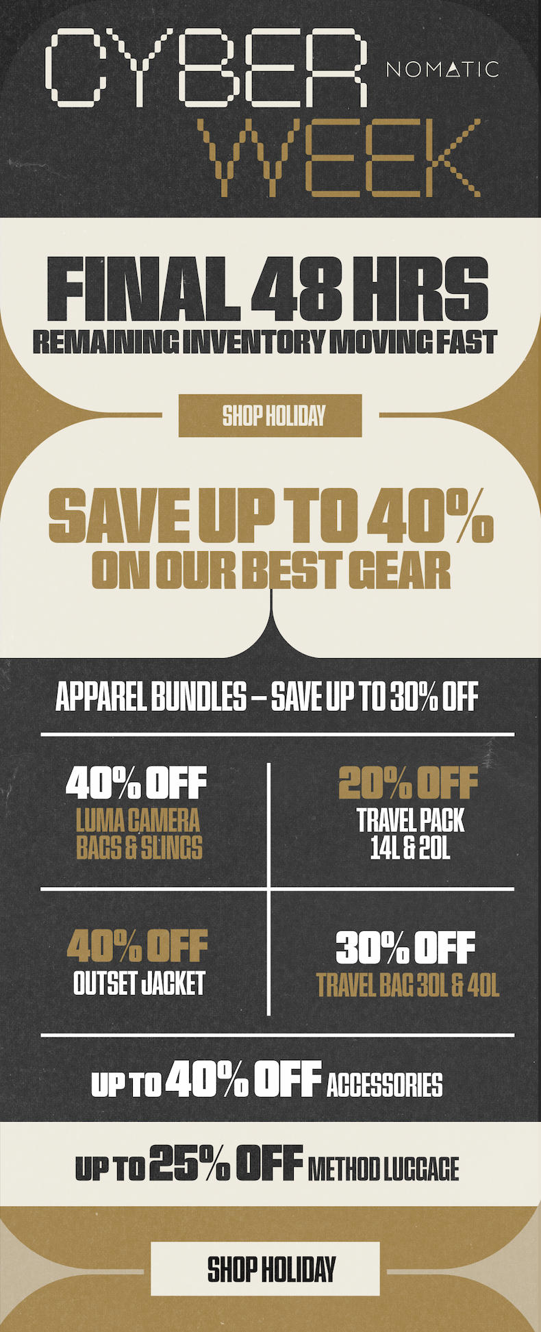 Nomatic Cyber Week final 48 hours graphic promoting up to 40% off best selling travel gear, bags, and jackets