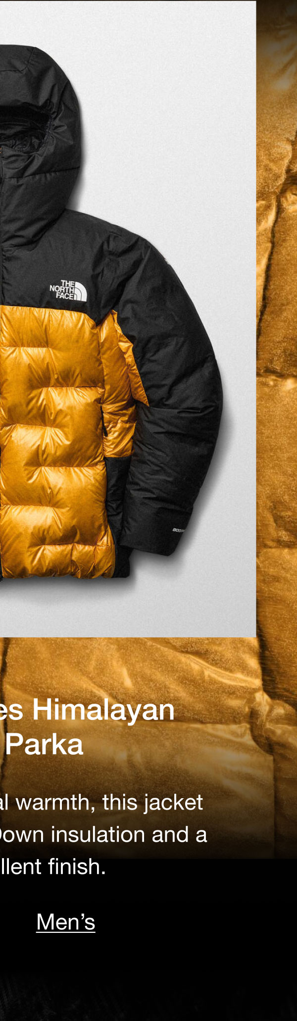Summit Series Himalayan Down Parka. Built to retain optimal warmth, this jacket features 800-fill ProDown insulation and a water-repellent finish.