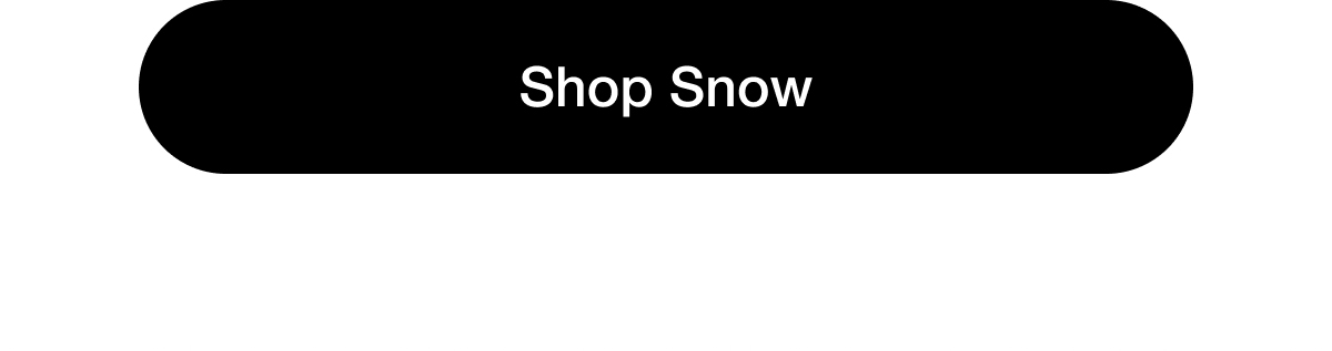 Shop Snow