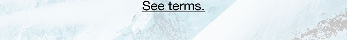 See terms