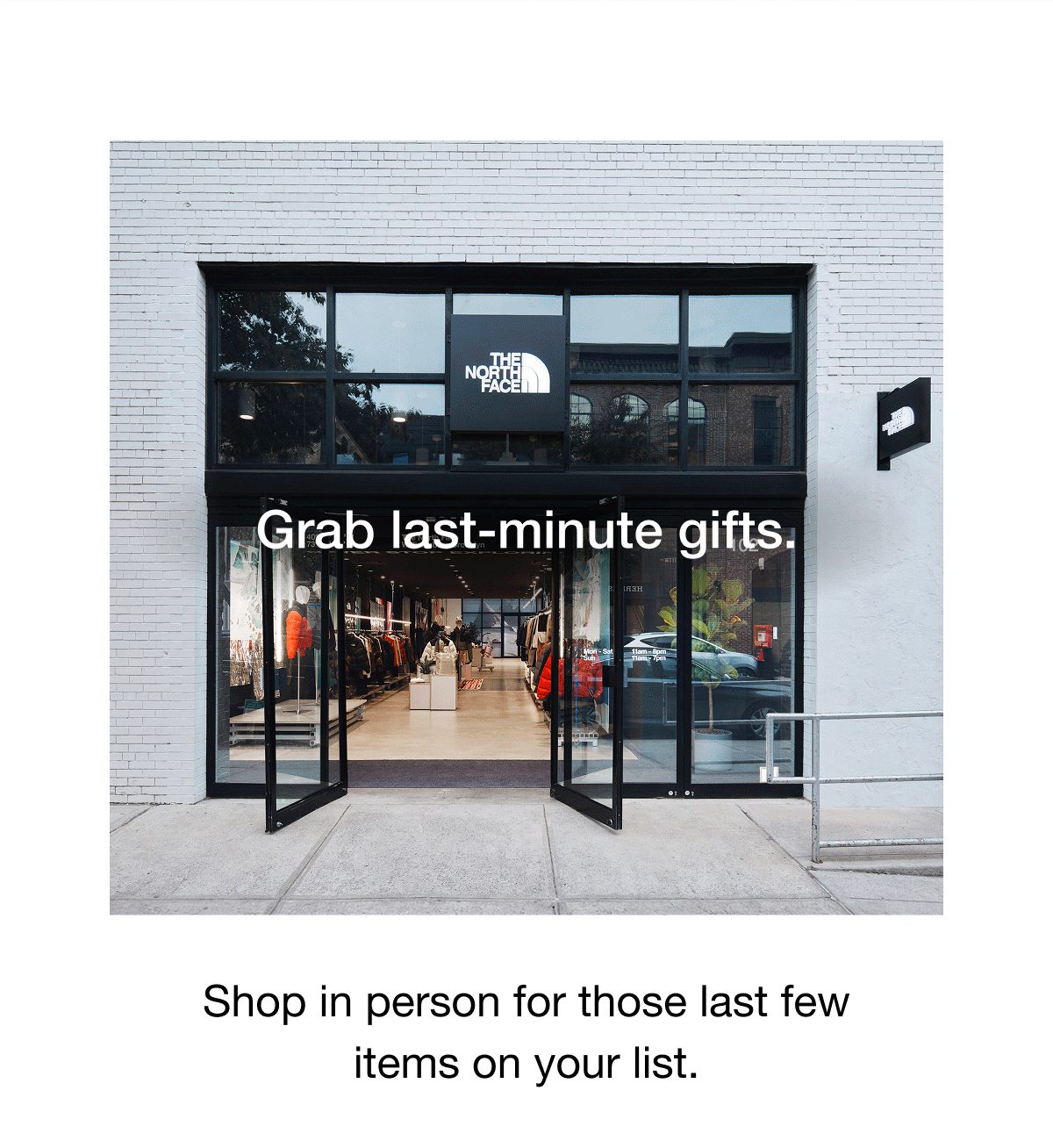 Grab last-minute gifts. Shop in person for those last few items on your list.