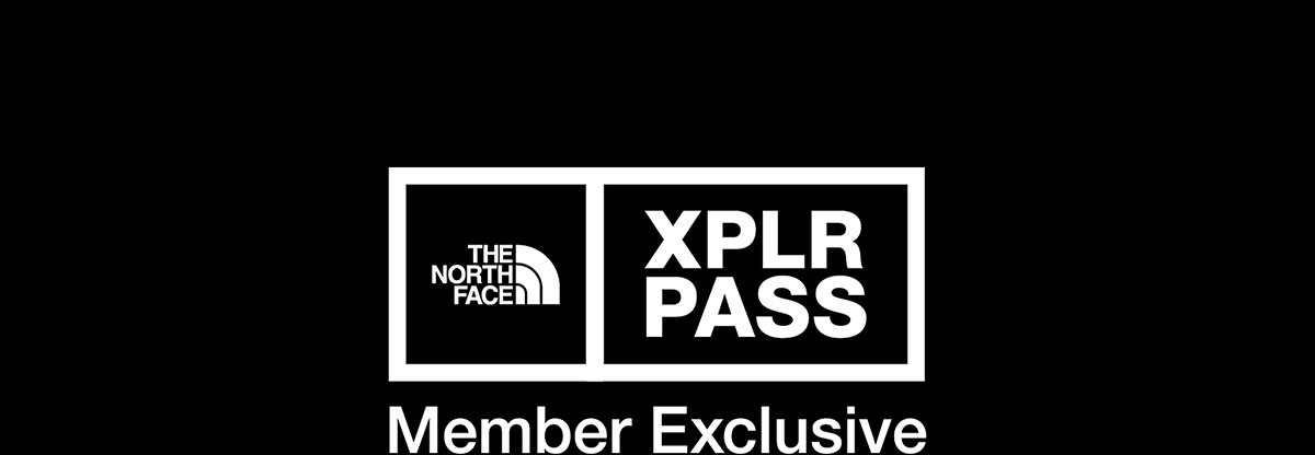 THE NORTH FACE XPLR PASS Member Exclusive