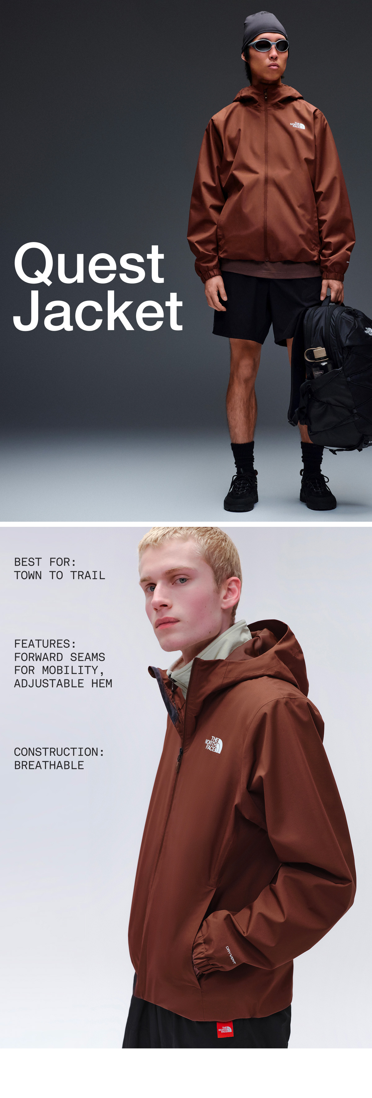 Quest Jacket. Best for: town to trail.