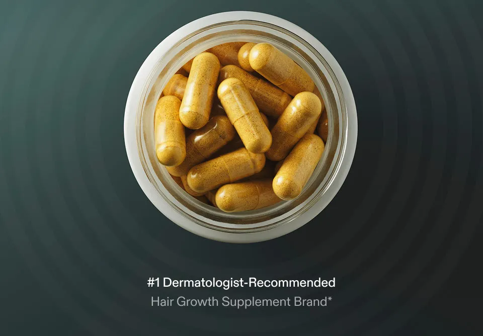 #1 Dermatologist-Recommended. Hair Growth Supplement Brand*.