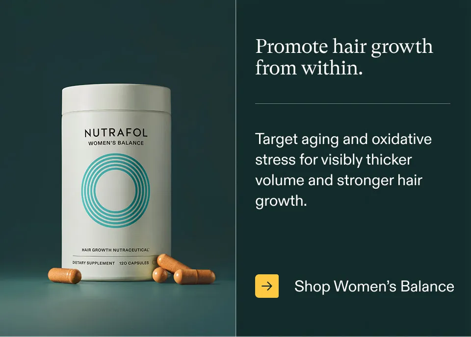 Promote hair growth from within. Ntr Target aging and oxidative stress for visibly thicker volume and stronger hair 9 growth. A Shop Women's Balance.